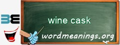 WordMeaning blackboard for wine cask